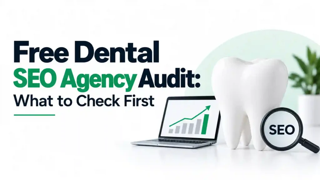 Free dental SEO agency audit graphic showing a tooth, SEO analytics, and a laptop with a growth chart.